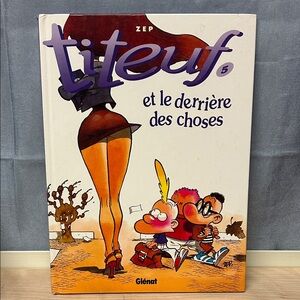 Zep Titeuf - Tome 05: Et le derrière des choses (French Edition) 1996